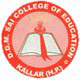 Dwarka Dass Memorial Sai College of Education - DDMSCE
