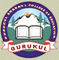 Gurukul Bharti College of Education-GBCE