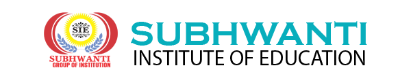 Subhwanti Institute of Education - SIE